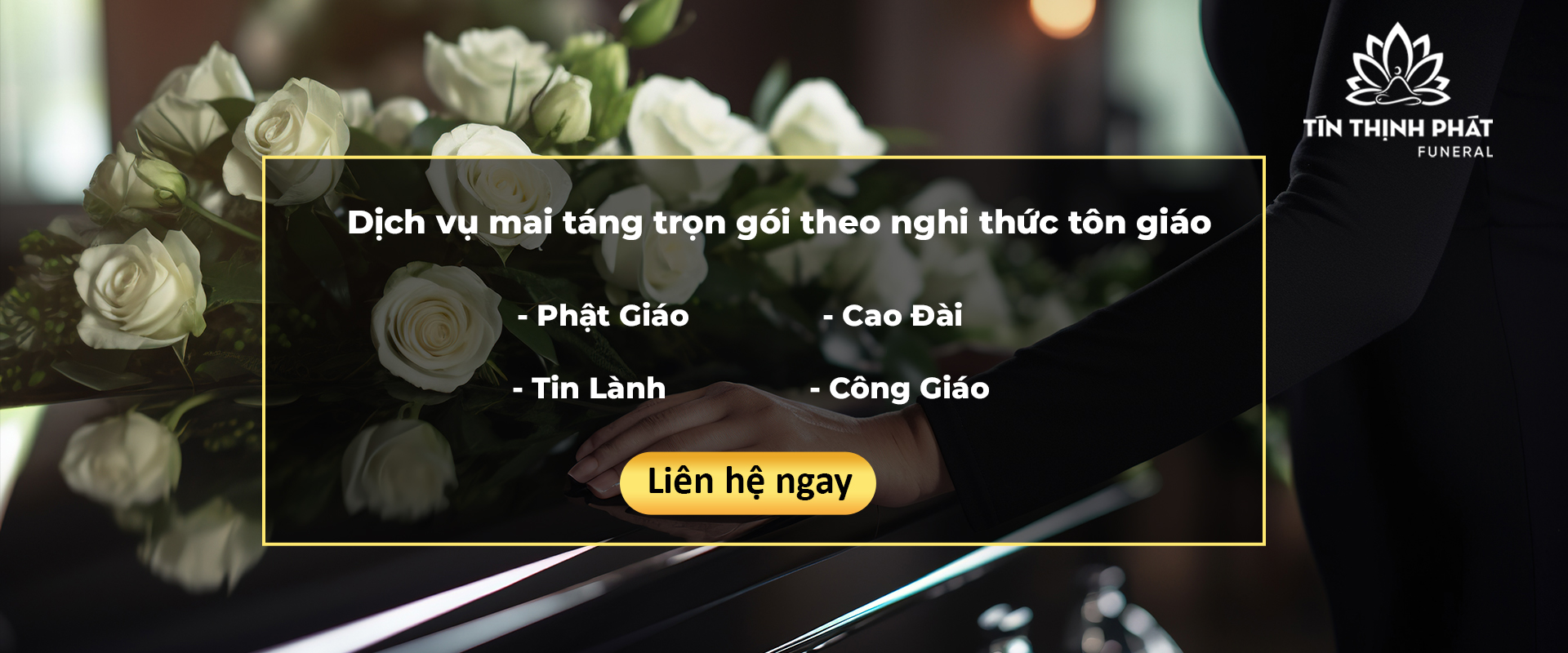 DỊCH VỤ TANG LỄ TÍN THỊNH PHÁT
